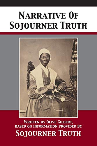 Beispielbild fr Narrative Of Sojourner Truth zum Verkauf von GF Books, Inc.