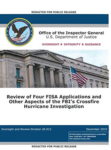 Stock image for Office of the Inspector General Report: Review of Four FISA Applications and Other Aspects of the FBI's Crossfire Hurricane Investigation for sale by ThriftBooks-Atlanta