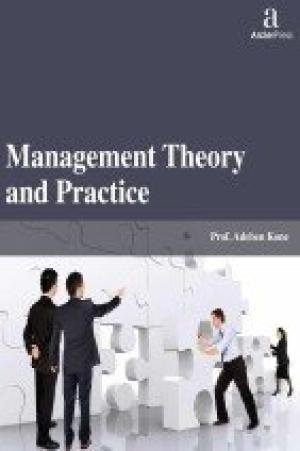Stock image for MANAGEMENT THEORY AND PRACTICE for sale by Romtrade Corp.