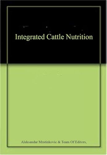 Beispielbild fr Integrated Cattle Nutrition zum Verkauf von Basi6 International