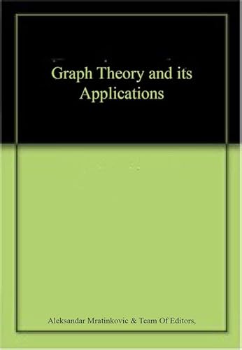 Stock image for Graph Theory And Its Application for sale by Romtrade Corp.