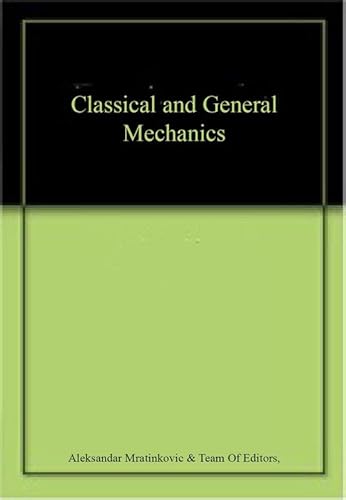 Beispielbild fr Classical And General Mechanics zum Verkauf von Basi6 International