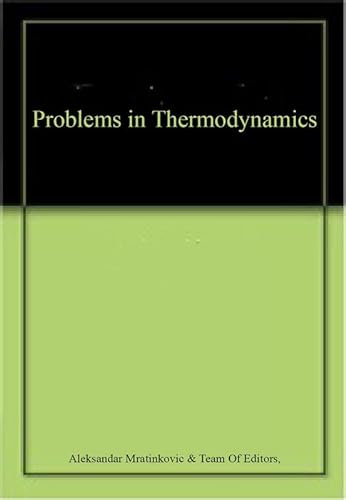 Beispielbild fr Problems In Thermodynamics zum Verkauf von Basi6 International