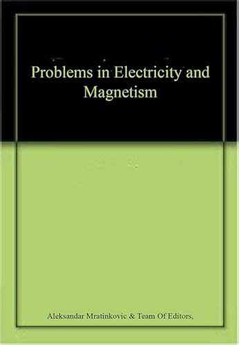 Beispielbild fr Problems In Electricity And Magnetism zum Verkauf von Basi6 International