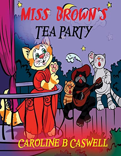 9781680960051: Children's Books - Miss Brown's Tea Party: Fairy Tale Bedtime Story For Young Readers 2-8 Year Olds (Children's Books – Fairy Tale - Bedtime Story)