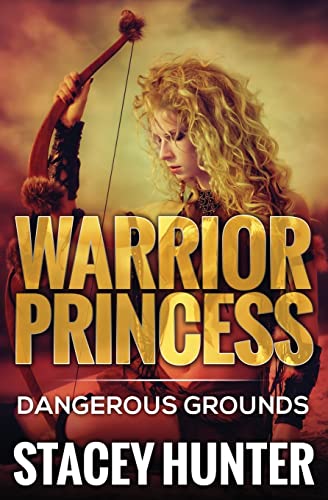 Stock image for Dangerous Grounds: Warrior Princess (Warrior Princess Series) for sale by Lucky's Textbooks