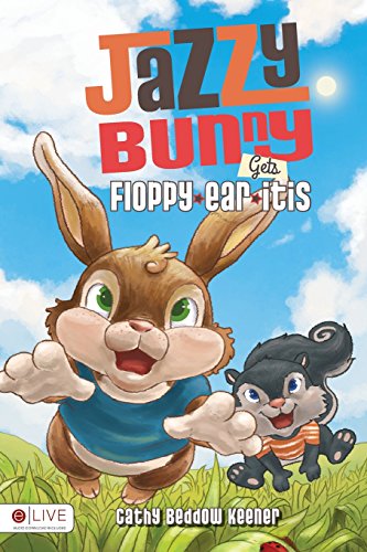 Beispielbild fr Jazzy Bunny Gets Floppy-ear-itis zum Verkauf von Wonder Book