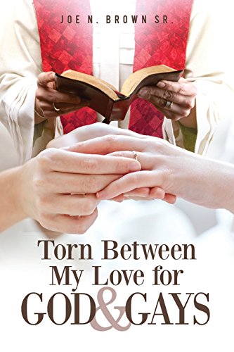 Beispielbild fr Torn Between My Love for God and Gays zum Verkauf von WorldofBooks
