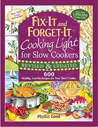 9781680990751: Fix-It and Forget-It Cooking Light for Slow Cookers: 600 Healthy, Low-Fat Recipes for Your Slow Cooker