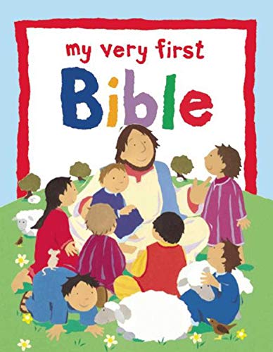 Beispielbild fr My Very First Bible (My Very First. . .religious Stories) zum Verkauf von SecondSale