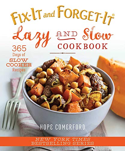 Stock image for Fix-It and Forget-It Lazy and Slow Cookbook: 365 Days of Slow Cooker Recipes for sale by Decluttr