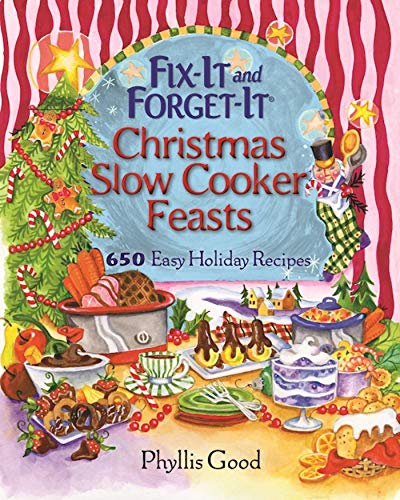 9781680991765: Fix-It and Forget-It Christmas Slow Cooker Feasts: 650 Easy Holiday Recipes
