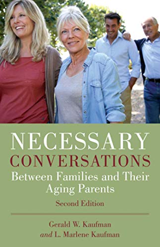Stock image for Necessary Conversations : Between Families and Their Aging Parents for sale by Better World Books