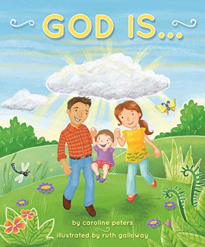 Stock image for God Is . . . for sale by Your Online Bookstore