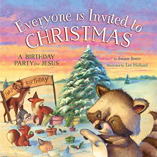 9781680994100: Everyone Is Invited to Christmas: A Birthday Party for Jesus (Forest of Faith Books)