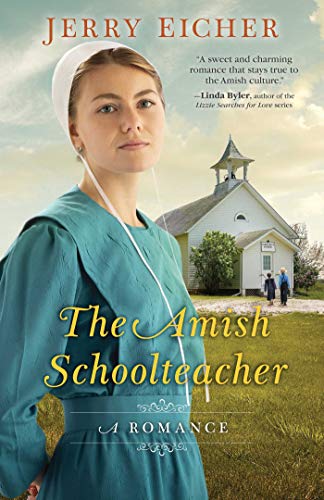 Beispielbild fr The Amish Schoolteacher: A Romance zum Verkauf von Wonder Book