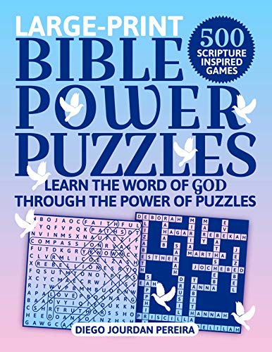 Stock image for Bible Power Puzzles: 500 Scripture-Inspired GamesLearn the Word of God Through the Power of Puzzles! (Large Print) for sale by Goodwill