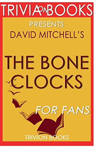 9781681013435: Trivia-On-Books the Bone Clocks by David Mitchell