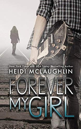 Stock image for Forever My Girl for sale by Ezekial Books, LLC