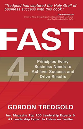 Stock image for Fast : 4 Principles Every Business Needs to Achieve Success and Drive Results for sale by Better World Books