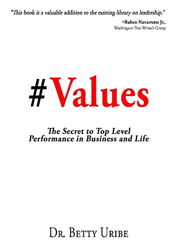 Stock image for #Values: The Secret to Top Level Performance in Business and Life for sale by Dream Books Co.