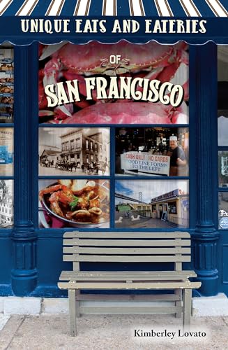 Stock image for Unique Eats & Eateries San Francisco for sale by St Vincent de Paul of Lane County