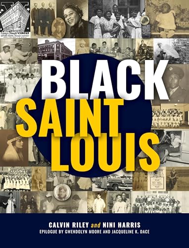 Stock image for Black St. Louis [Hardcover] Calvin Riley and NiNi Harris for sale by Lakeside Books