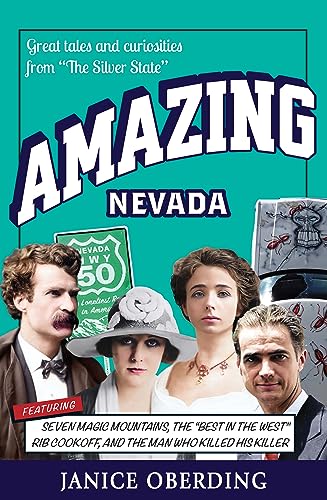 Stock image for Amazing Nevada [Paperback] Oberding, Janice for sale by Lakeside Books