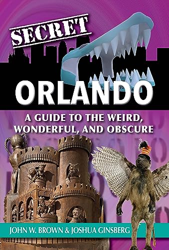 Beispielbild fr Secret Orlando zum Verkauf von Better World Books