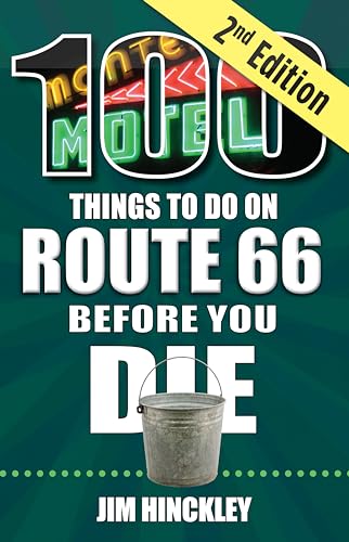 Stock image for 100 Things to Do on Route 66 Before You Die for sale by GreatBookPrices