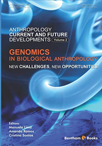 Stock image for Genomics in Biological Anthropology: New Challenges, New Opportunities (Anthropology: Current and Future Developments) for sale by Lucky's Textbooks