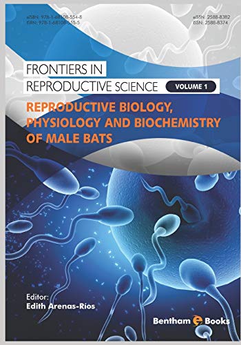 Stock image for Reproductive Biology, Physiology and Biochemistry of Male Bats for sale by THE SAINT BOOKSTORE