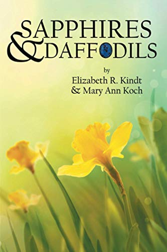 Beispielbild fr Sapphires and Daffodils zum Verkauf von ThriftBooks-Dallas