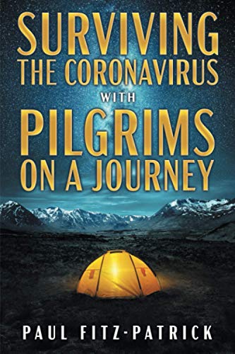 9781681113876: Surviving the Coronavirus with Pilgrims on a Journey