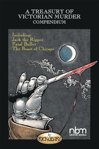 Beispielbild fr A Treasury Of Victorian Murder Compendium: Including: Jack The Ripper, The Beast Of Chicago, Fatal Bullet: 1 (Treasury of Victorian Murder/Treasury Xxth Century Murder) zum Verkauf von BASEMENT BOOKS