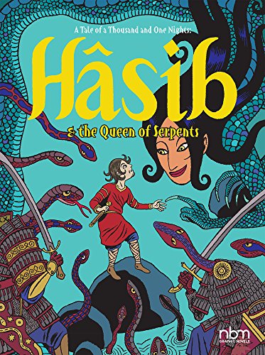Beispielbild fr Hasib & The Queen of Serpents A Thousand and One Nights Tale zum Verkauf von Chiron Media