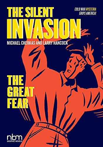 Imagen de archivo de The Silent Invasion, the Great Fear a la venta por Better World Books