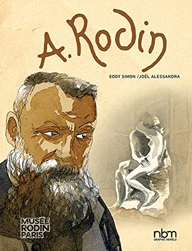 Stock image for Rodin (NBM Comics Biographies) for sale by Wonder Book