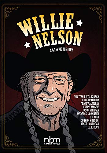 Stock image for Willie Nelson: A Graphic History for sale by ThriftBooks-Dallas