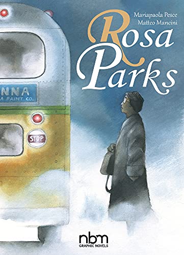 Stock image for Rosa Parks (NBM Comics Biographies) for sale by Open Books
