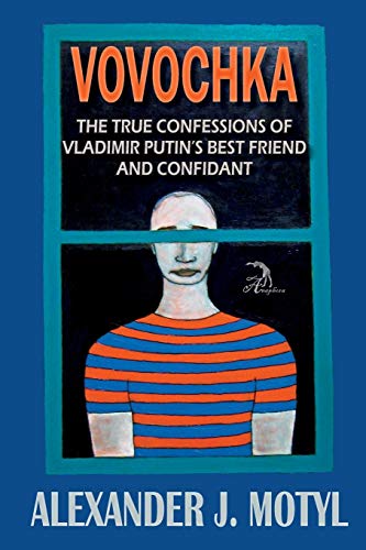 Stock image for Vovochka: The True Confessions of Vladimir Putin's Best Friend and Confidant for sale by ThriftBooks-Dallas