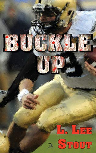 Stock image for Buckle Up for sale by Lucky's Textbooks