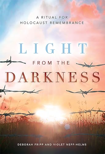 9781681150116: Light from the Darkness: A Ritual for Holocaust Remembrance