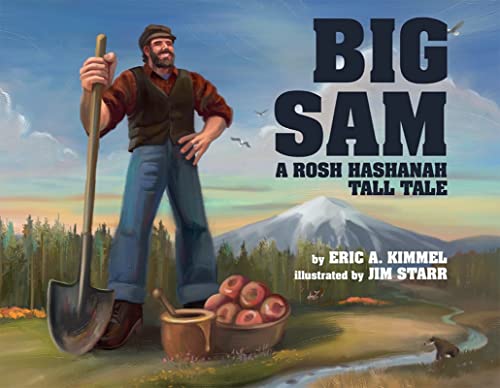 Stock image for Big Sam: A Rosh Hashanah Tall Tale for sale by Better World Books
