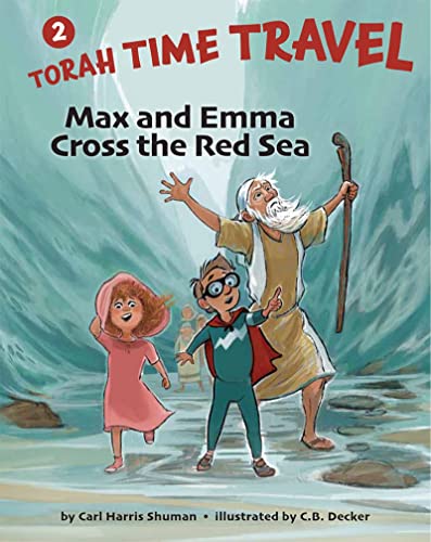 Beispielbild fr Max and Emma Cross the Red Sea (Torah Time Travel, 2) zum Verkauf von SecondSale