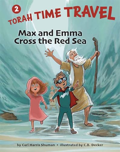 Imagen de archivo de Max and Emma Cross the Red Sea (Torah Time Travel, 2) a la venta por SecondSale