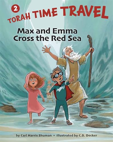 Stock image for Max and Emma Cross the Red Sea (Torah Time Travel, 2) for sale by SecondSale