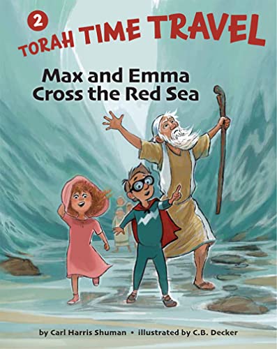 Stock image for Max and Emma Cross the Red Sea (Torah Time Travel, 2) for sale by SecondSale