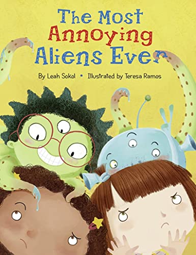 Beispielbild fr The Most Annoying Aliens Ever zum Verkauf von WorldofBooks