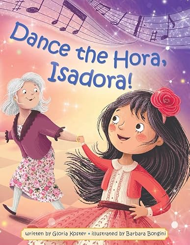 Beispielbild fr Dance the Hora, Isadora zum Verkauf von Your Online Bookstore